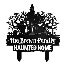 Our Family Haunted Home With Spooky House And Ghosts - Personalized Metal Garden Stake - HALW188_MEGSTA