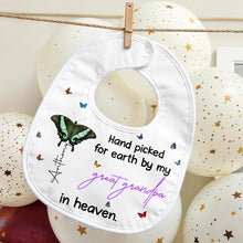 Hand Picked for Earth By My Great Grandpa in Heaven, Butterflies - Personalized Baby Bib - HME058_BBB