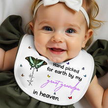 Hand Picked for Earth By My Great Grandpa in Heaven, Butterflies - Personalized Baby Bib - HME058_BBB