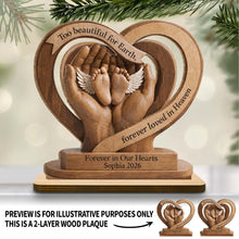 Too Beautiful For Earth Heart Baby Feet Angel Wings - Personalized Custom 2-Layer Wood Plaque With Flat Base - HME586_WPLA