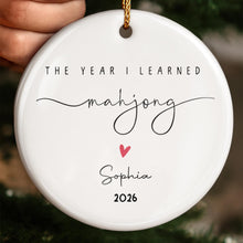 The Year I Learned Mahjong Ornament With Heart - Personalized Custom Ceramic Ornament With Round Shape - HOB365_RCE