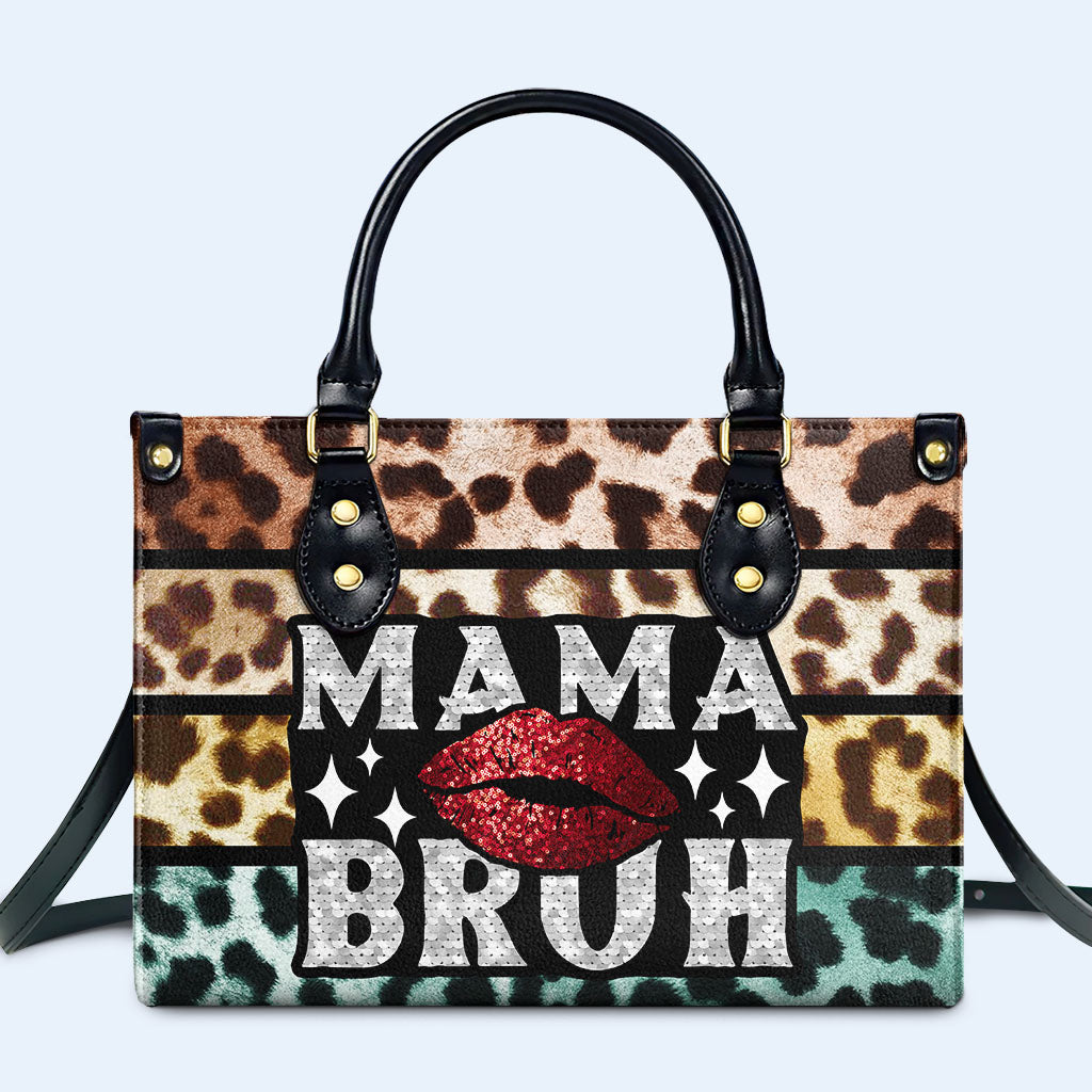 Mama Bruh - Personalized Custom Leather Handbag - MM03
