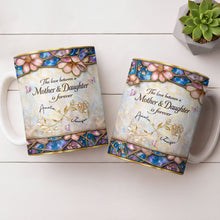 The Love Between A Mother And Daughter Is Forever Flowers And Butterflies - Personalized Custom Coffee Mug - MOM196_MG