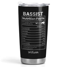 Bassist Nutrition Facts With Bass Guitar Graphic Personalized Custom Name - Personalized Custom Stainless Steel Tumbler 20oz 30oz - MUSIC010_TB