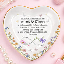 The Bond Between An Aunt And Niece Unbreakable Flower Butterfly Heart - Personalized Custom Jewelry Dish, Ceramic Dish, Heart Shape - NCE022_HCRF