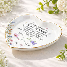 The Bond Between An Aunt And Niece Unbreakable Flower Butterfly Heart - Personalized Custom Jewelry Dish, Ceramic Dish, Heart Shape - NCE022_HCRF