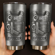 Honor Your Dedication, Police Badge Handcuffs Gun - Personalized Custom Stainless Steel Tumbler 20oz 30oz - OFC025_TB