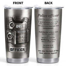 Police Officer, A Protector And Real-Life Superhero - Personalized Custom Stainless Steel Tumbler 20oz 30oz - OFC050_TB