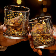 Every Sip Tastes Like It's Not My Problem Anymore, Palm Trees and Sunset - Personalized Custom Whiskey Glass - RETIRE024_RWG