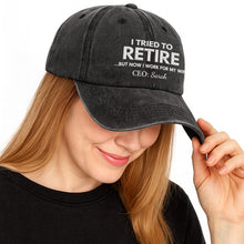 I Tried To Retire But Now I Work For My Wife CEO Text - Personalized Custom Washed Denim Cap - RETIRE088_WDCAP