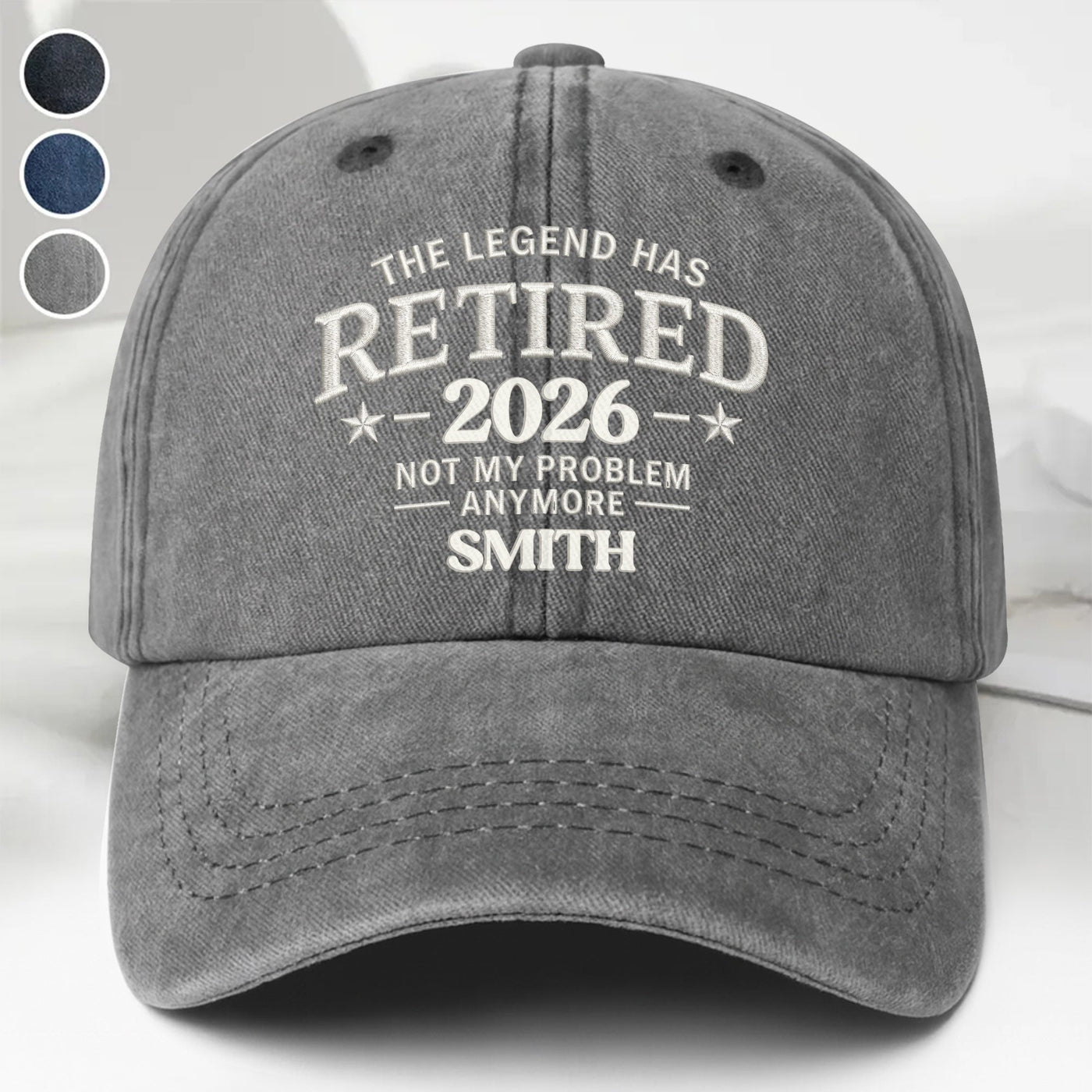 The Legend Has Retired Not My Problem Anymore Stars Design - Personalized Custom Washed Denim Cap - RETIRE120_WDCAP