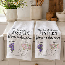 The Love Between Sisters Knows No Distance Floral State Map - Personalized Kitchen Towel - SIS047_TOWL