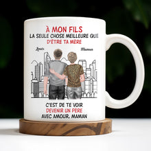 To My Son, Watching You Become A Dad - Personalized Custom Coffee Mug - SON055_MG