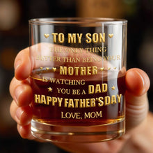 To My Son Watching You Be A Dad Monogram Whiskey Glass - Personalized Custom Whiskey Glass - SON188_RWG