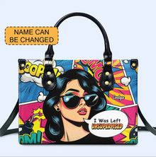 I Was Left Unsupervised - Personalized Custom Leather Handbag - DB22