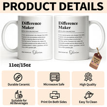 Difference Maker Dictionary Definition Typography Personalized Design - Personalized Custom Coffee Mug - TEACH283_MG