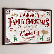 Welcome To The Family Christmas, Wonderful Place To Be - Personalized Custom Horizontal Poster - XMAS010_HPOS