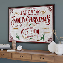 Welcome To The Family Christmas, Wonderful Place To Be - Personalized Custom Horizontal Poster - XMAS010_HPOS